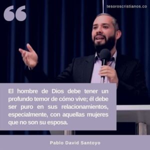 El Hombre de Dios y el Temor de Cómo Vive