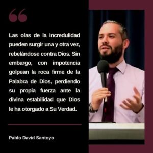 La Roca Firme de la Palabra de Dios